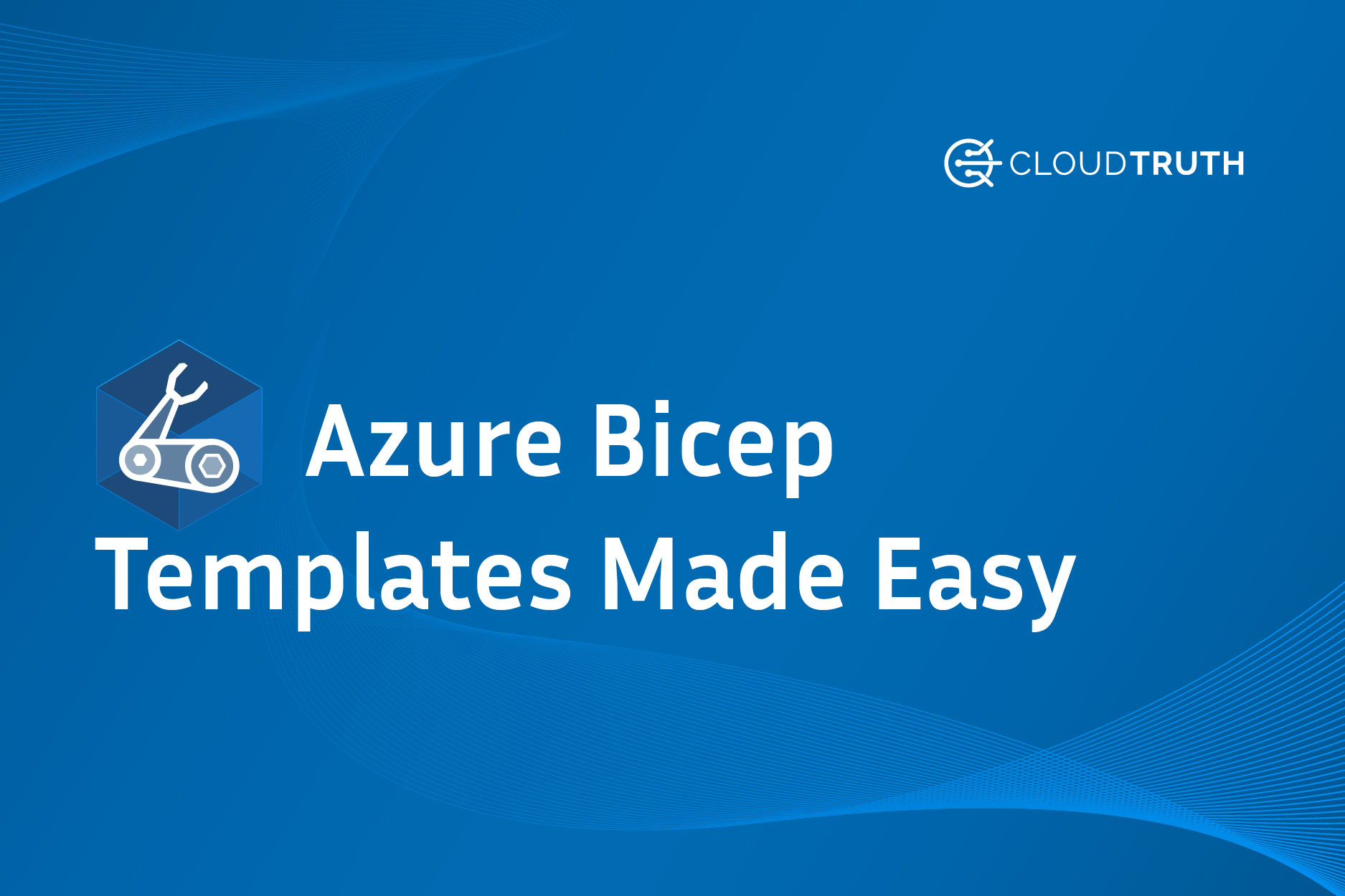 Create Azure Bicep Templates with CloudTruth
