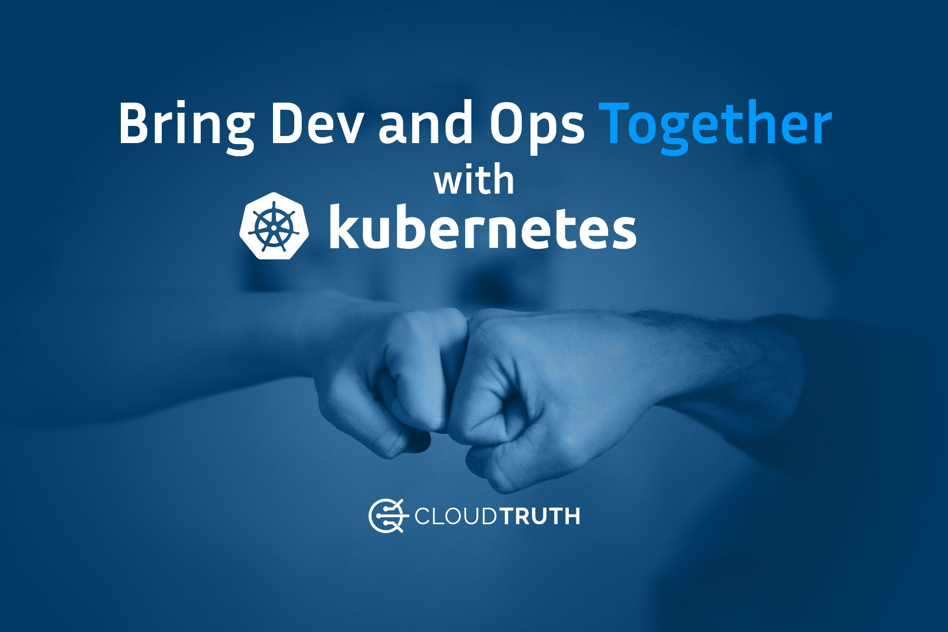 How CloudTruth Gets Ops and Dev Aligned on Kubernetes
