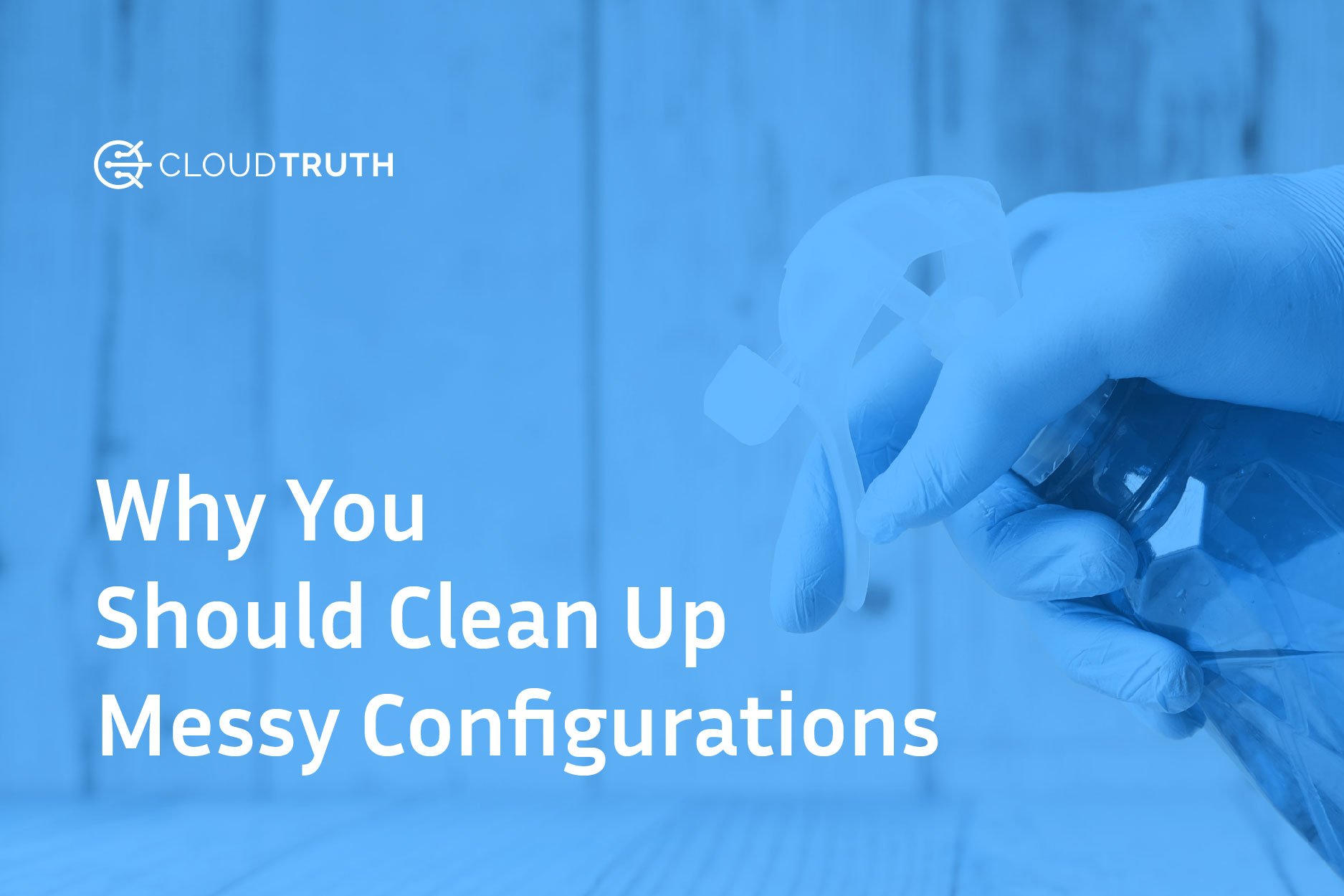 4 Ways to Start Cleaning Up Messy Configurations