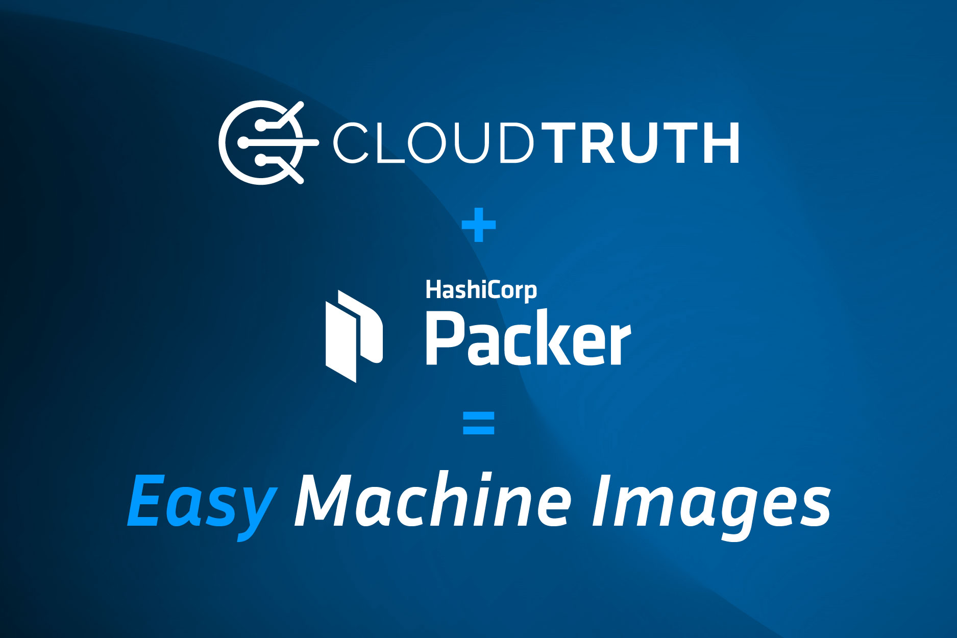 Create AMIs with Packer and CloudTruth