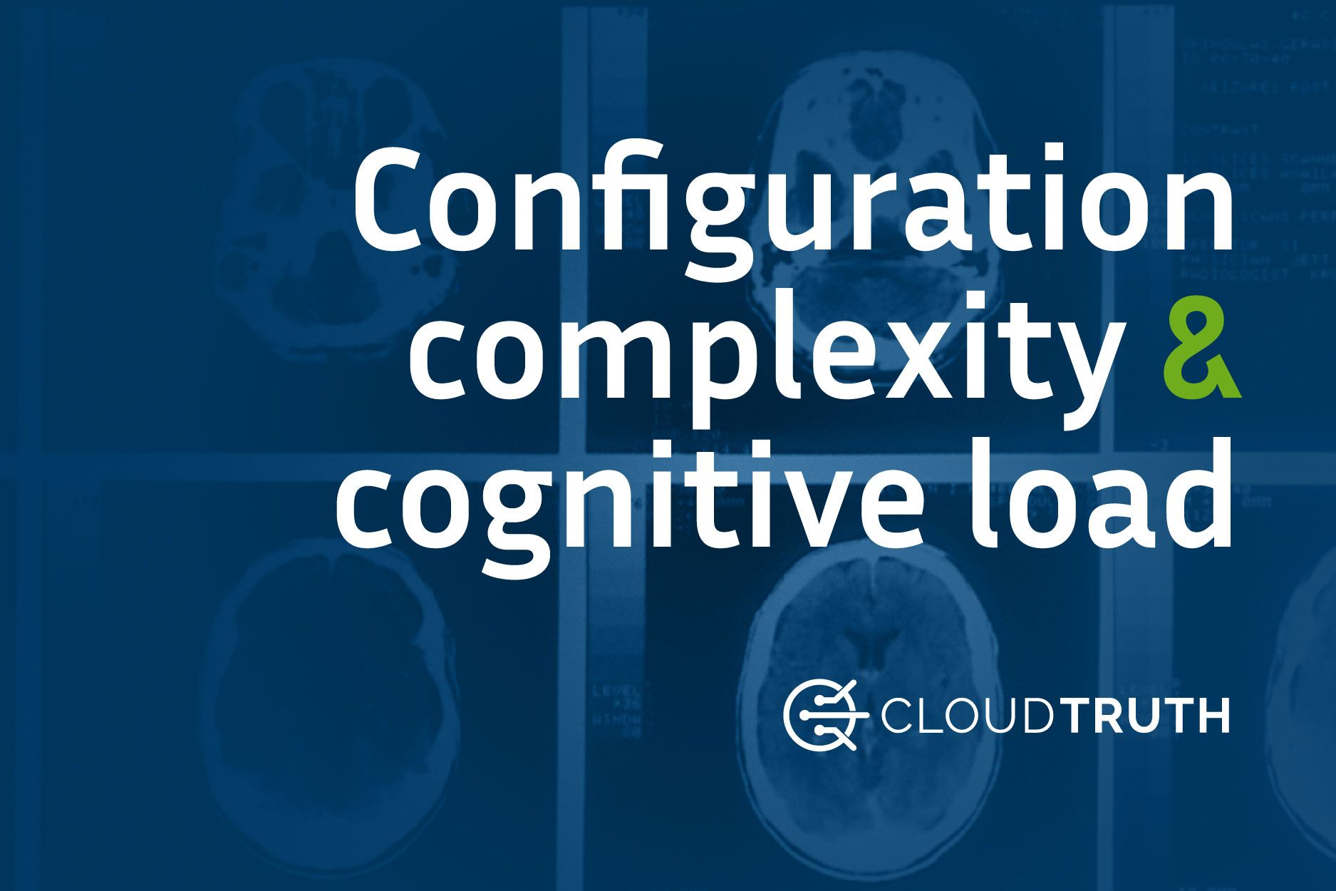 Cognitive Load and Configuration Management