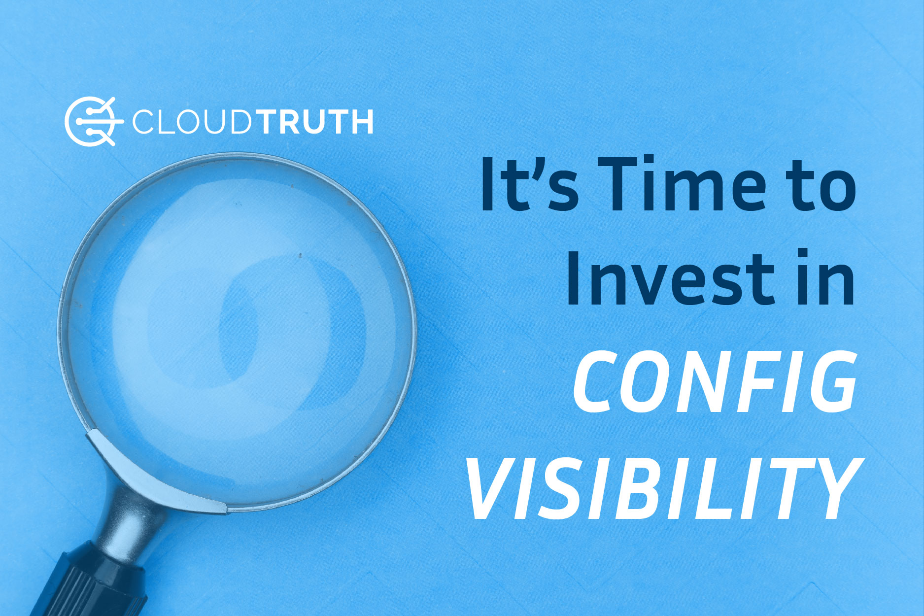 3 Reasons Modern Companies Are Investing in Cloud Visibility