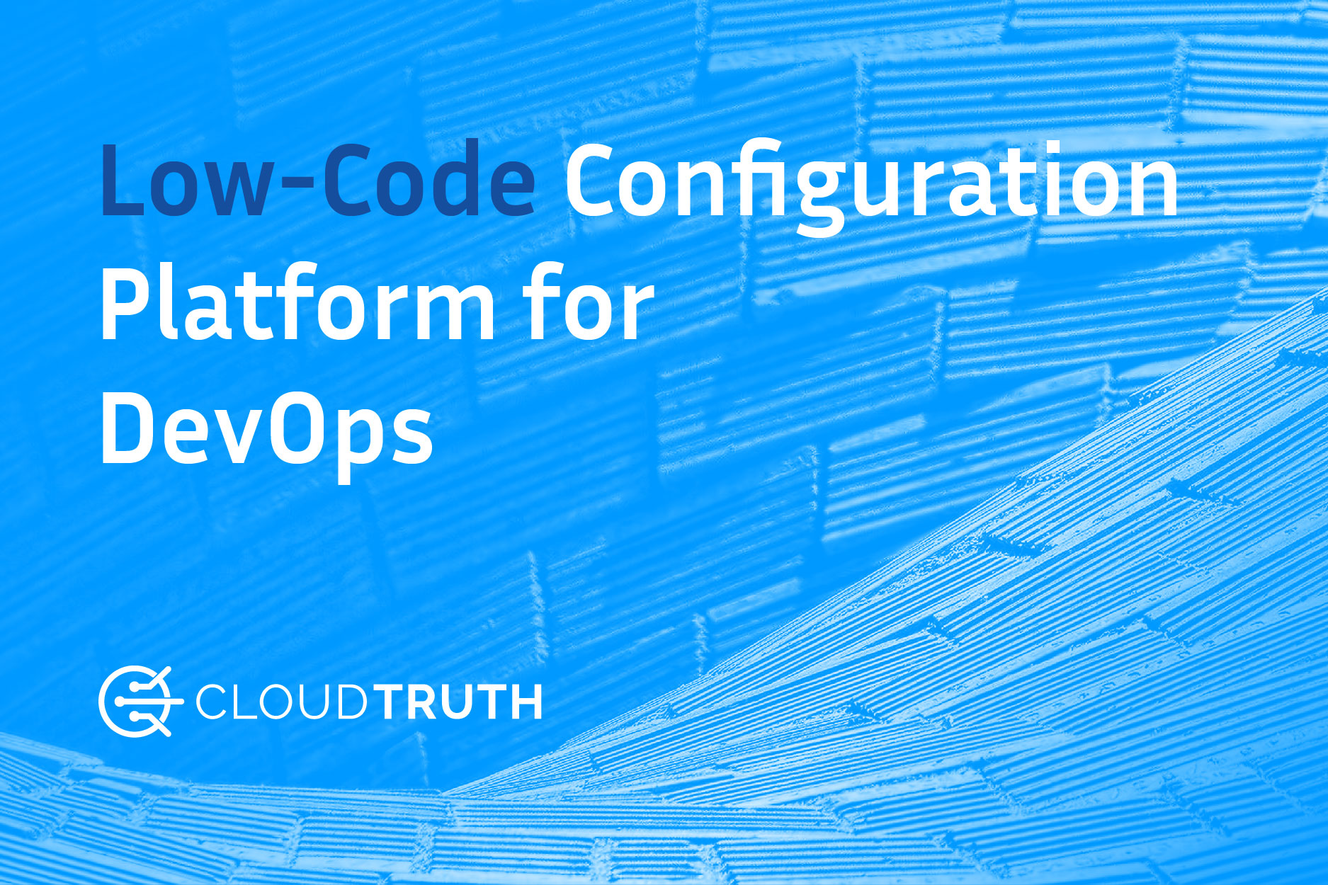 Low-code DevOps Configuration Management