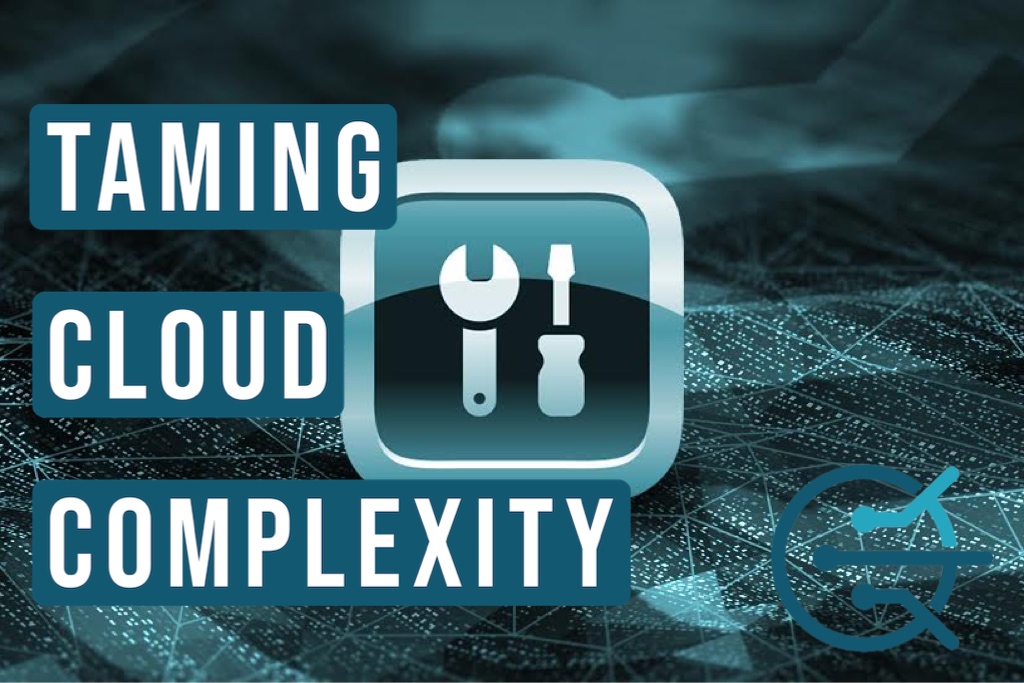 The Rationale Behind CloudTruth: Taming Your Cloud Complexity